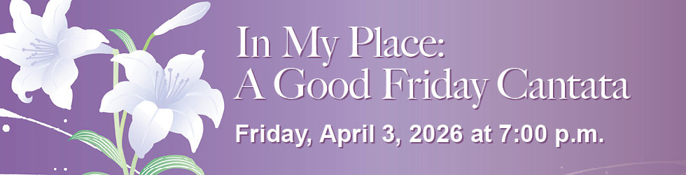 Good Friday Cantata WebBanner 2026